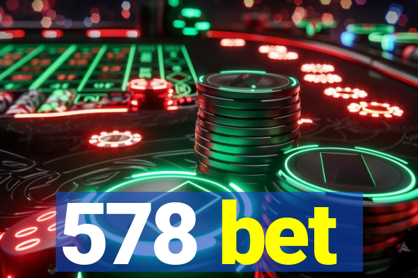 578 bet